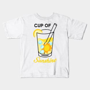 Cup of Sunshine Kids T-Shirt